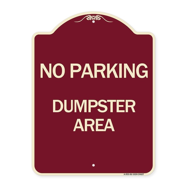 Signmission No Parking Dumpster Area Heavy-Gauge Aluminum Architectural Sign, 24" x 18", BU-1824-24627 A-DES-BU-1824-24627 - main